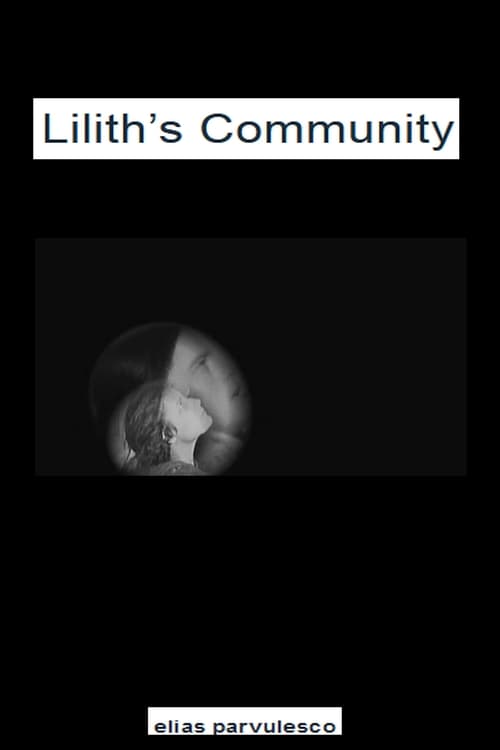Lilith's Community (2015)