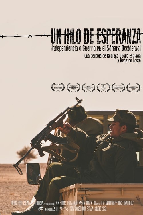 A Thread of Hope: Independe or War in Western Sahara A Thread of Hope: Independe or War in Western Sahara