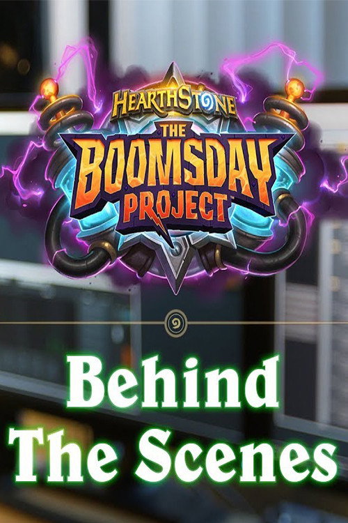 Poster for Hearthstone: The Boomsday Project, Behind the Scenes