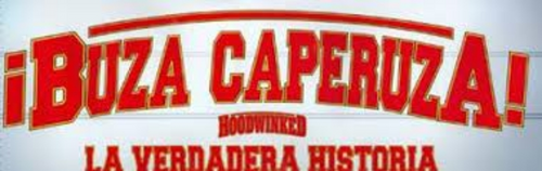 ¡Buza Caperuza! La Verdadera Historia