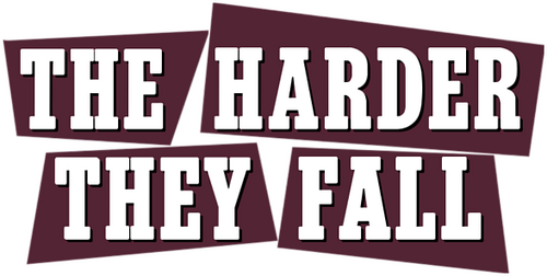 The Harder They Fall