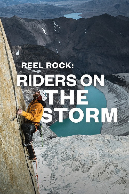 Reel Rock: Riders on the Storm