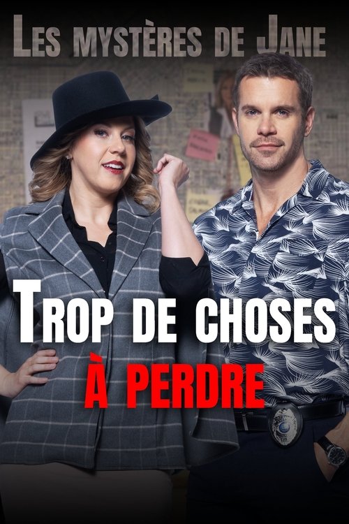 Poster image du film Les Mystères de Jane 4 : Trop De Choses à Perdre Les Mystères de Jane 4 : Trop De Choses à Perdre