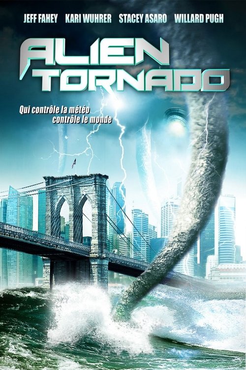 Poster image du film Alien Tornado Alien Tornado