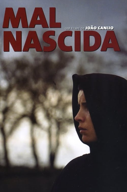 Mal Nascida 2007