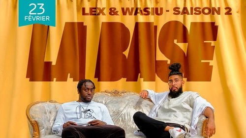 La base : Lex & Wasiu