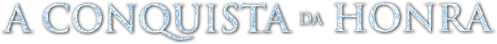 A Conquista da Honra - Logo 6