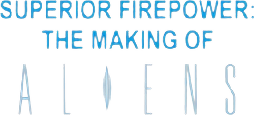 Superior Firepower: Making 'Aliens'