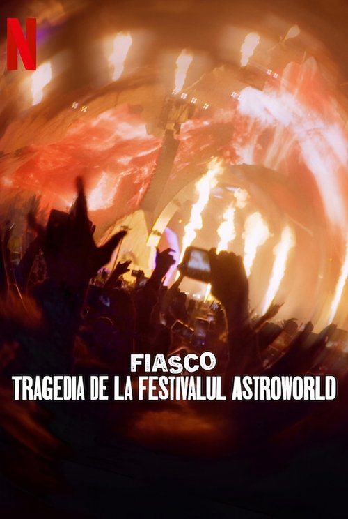 Poster pentru Fiasco: Tragedia de la festivalul Astroworld