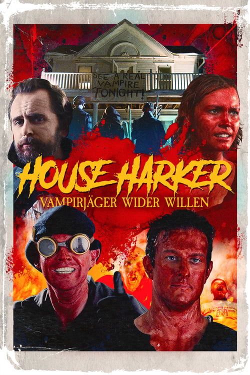 I Had A Bloody Good Time At House Harker poster