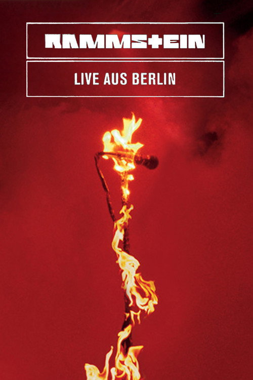 Rammstein - Live aus Berlin poster
