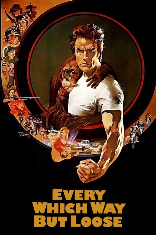 Every Which Way But Loose (1978)