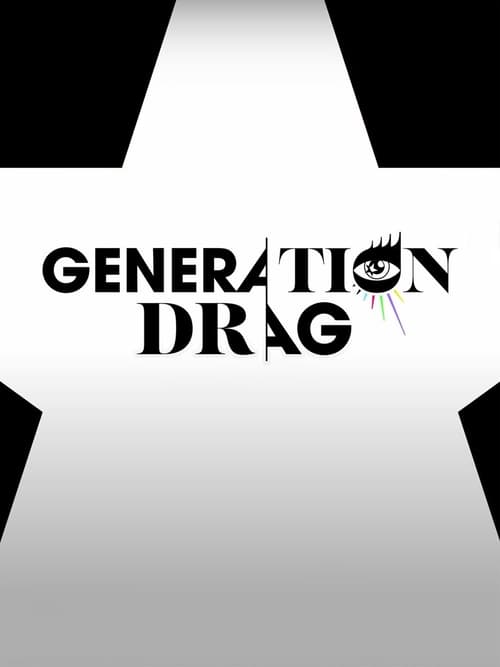 Generation Drag (2022)