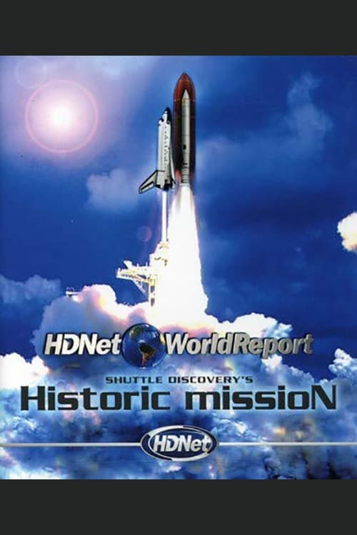 Shuttle Discovery's Historic Mission (2006) poster