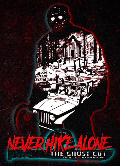 Never Hike Alone: The Ghost Cut poster