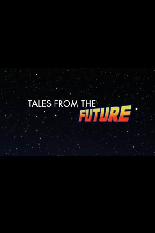 Tales from the Future movie poster player