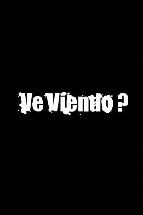 Ve Viendo? (2007) poster