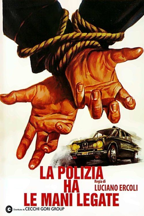 La polizia ha le mani legate movie poster player