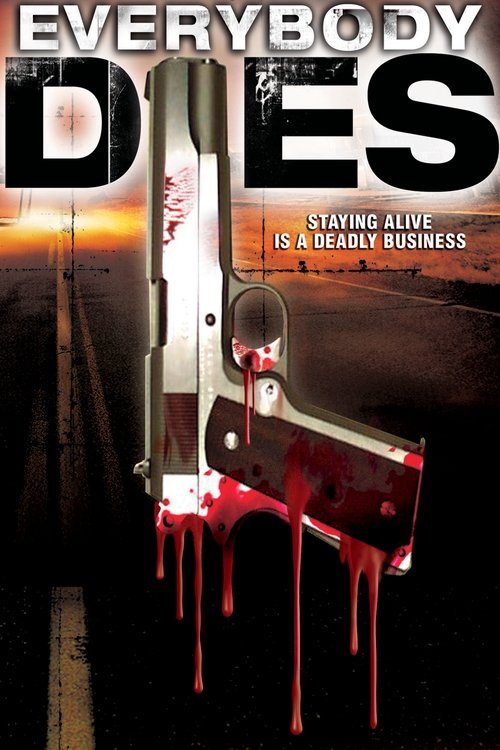 Everybody Dies 2009