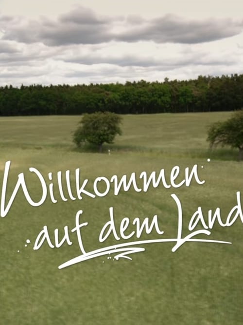 Willkommen auf dem Land Movie Poster Image