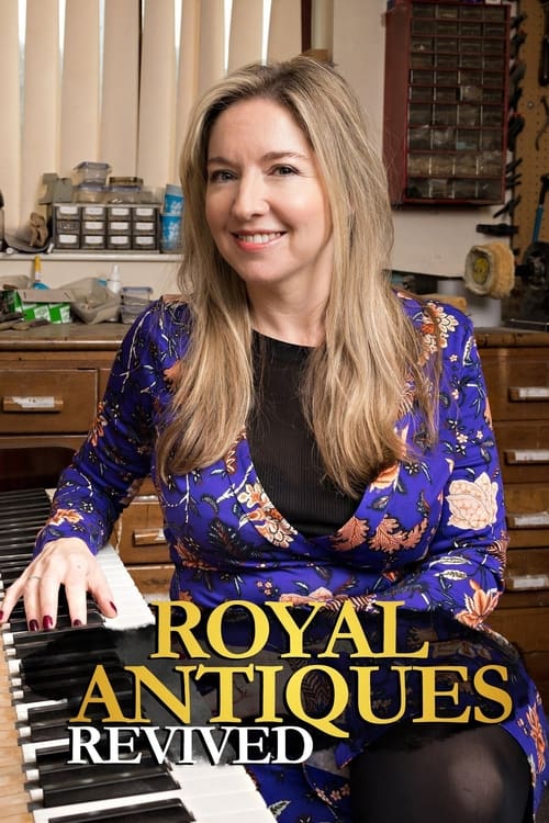 Royal Antiques Revived