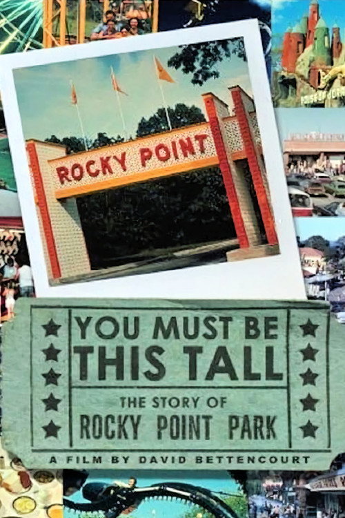 โปสเตอร์ You Must Be This Tall: The Story of Rocky Point Park