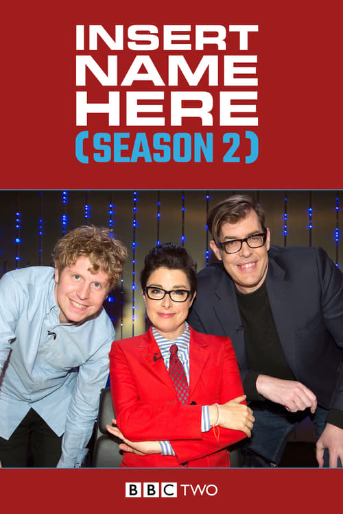 Where to stream Insert Name Here Season 2