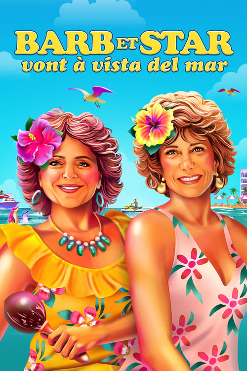 Barb & Star Go to Vista Del Mar poster