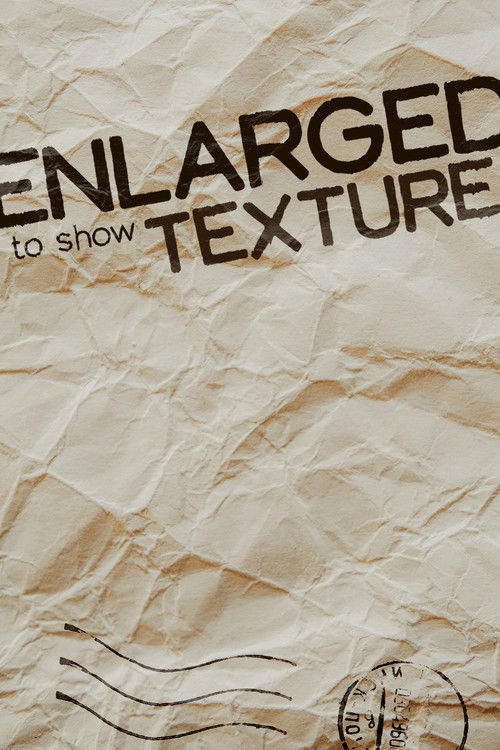 Enlarged to Show Texture