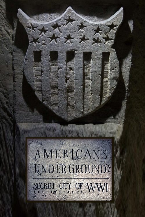 Where to stream Americans Underground: Secret City of WWI