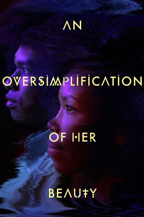 An Oversimplification of Her Beauty 2012