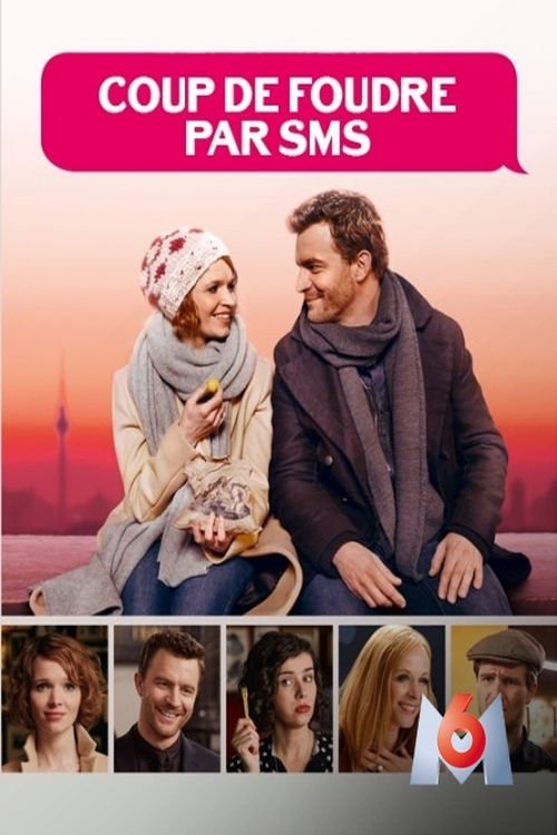 Poster image du film Coup de Foudre par SMS Coup de Foudre par SMS