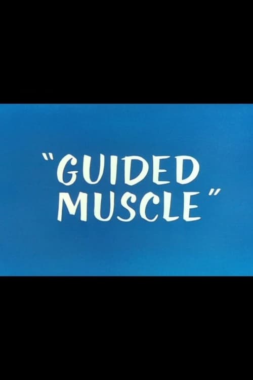 Guided Muscle 1955