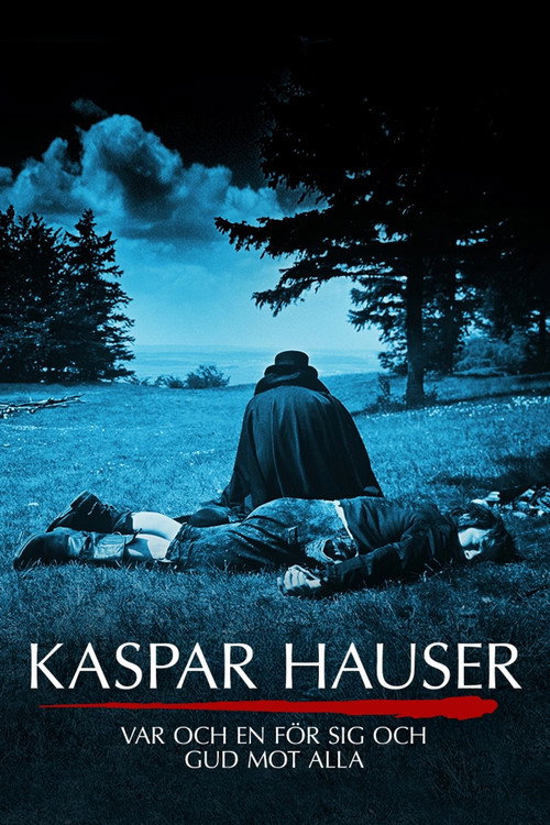 Kaspar Hauser - var och en för sig och Gud mot alla
