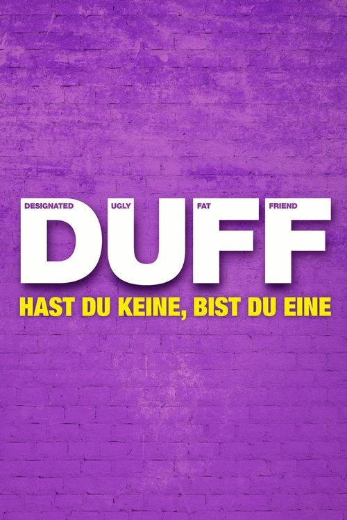 DUFF - Hast du keine, bist du eine