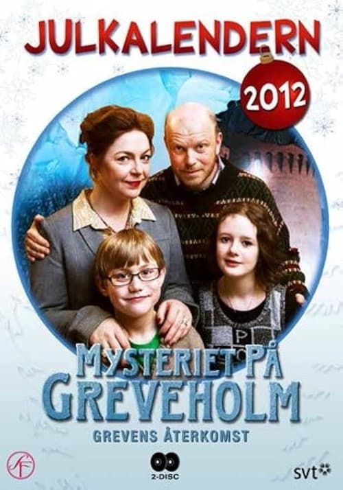 Mysteriet på Greveholm - Grevens återkomst (2012)