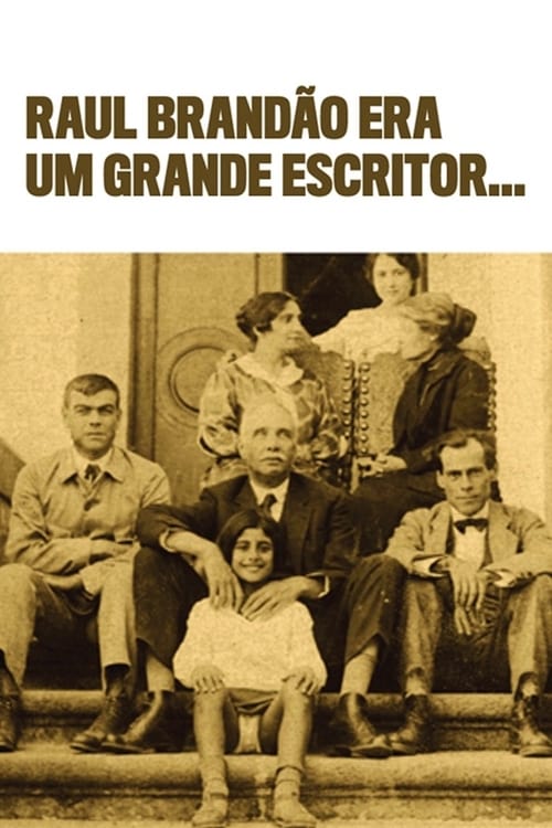 Raul Brandão was a Great Writer... Movie Poster Image