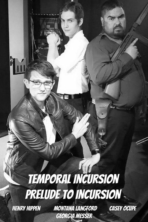 Temporal Incursion - Prelude To Incursion