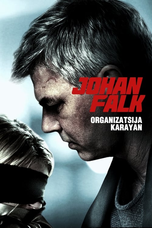 Johan Falk 10: Organizatsija Karayan 2012