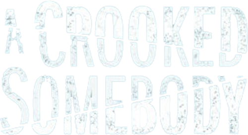 Megaria21 | A Crooked Somebody