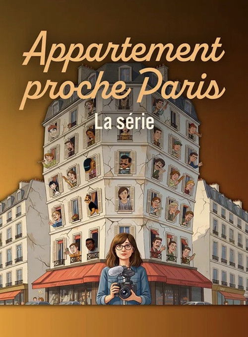 Appartement proche de Paris - La série§