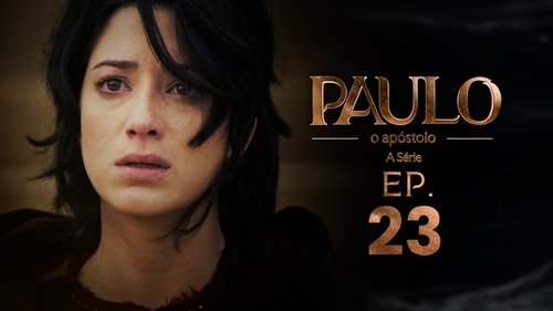 Paulo, o Apóstolo: 1×23