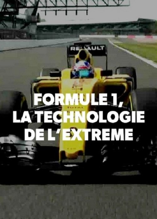 Formule 1, la technologie de l'extrême movie poster player