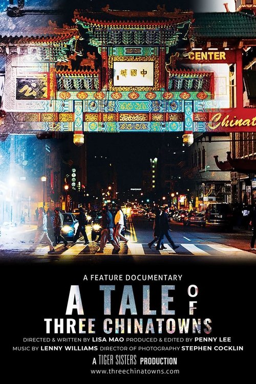 A Tale of Three Chinatowns poster
