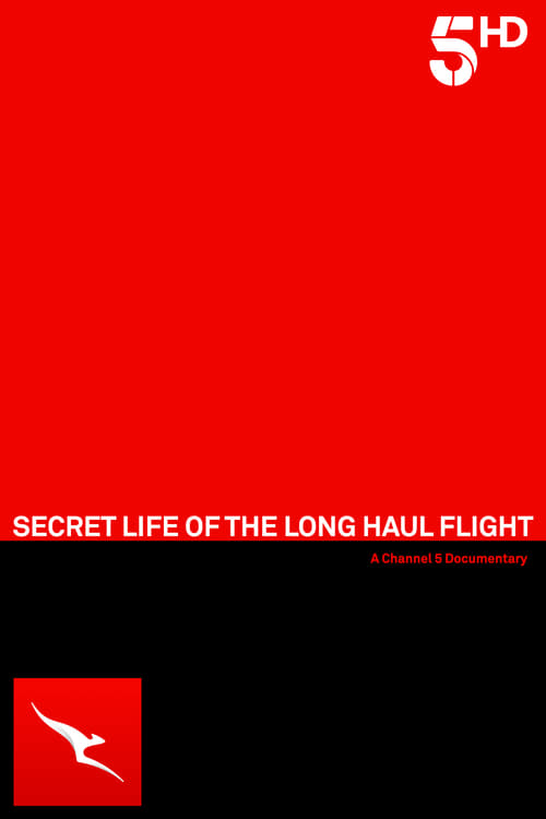 Secret Life Of The Long Haul Flight 2017
