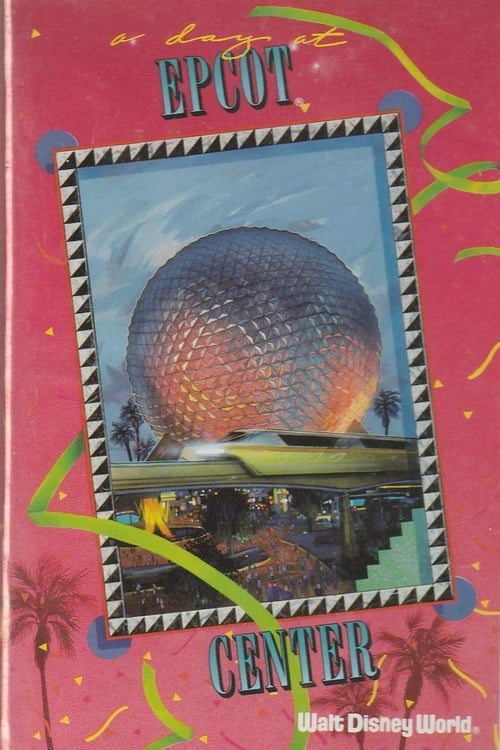 A Day at EPCOT Center 1991