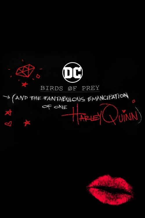 Schauen Birds of Prey (And the Fantabulous Emancipation of One Harley Quinn) On-line Streaming