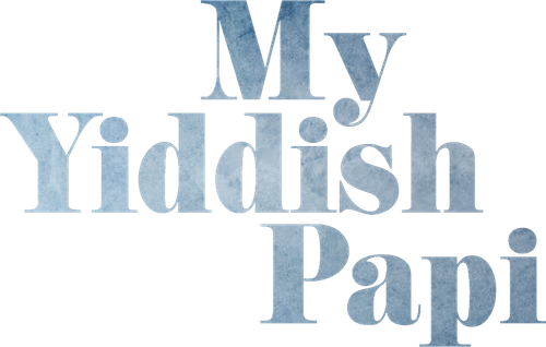 My Yiddish Papi