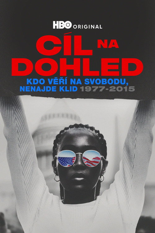 Cíl na dohled: Kdo věří na svobodu, nenajde klid