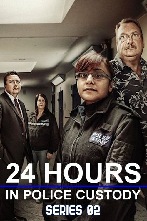 24 Hours in Police Custody, S02E06 - (2015)